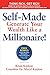 Self-Made: Generate Your Wealth Like a Millionaire!