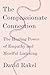 The Compassionate Connection: The Healing Power of Empathy and Mindful Listening