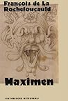 Maximen by François de La Rochefoucauld