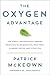 The Oxygen Advantage: Simple, Scientifically Proven Breathing Techniques to Help You Become Healthier, Slimmer, Faster, and Fitter