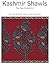 Kashmir Shawls [Unbound] [Jan 01, 2012] S Cohen by Steven Cohen