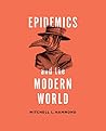 Epidemics and the...