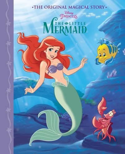 Disney Princess The Little Mermaid The Original Magical Story (Hardcover)