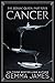 Cancer (The Zodiac Queen, #4)