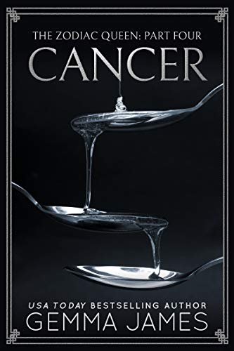 Cancer (The Zodiac Queen, #4)