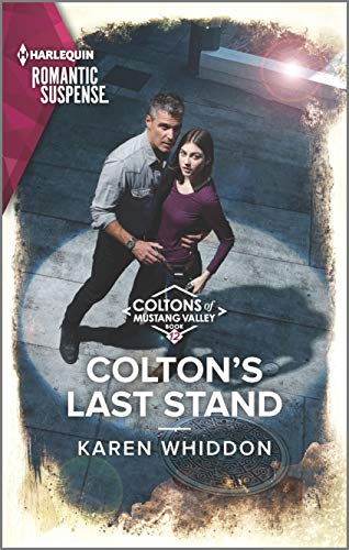 Colton's Last Stand (The Coltons of Mustang Valley #12)