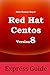 Redhat and centos 8 linux express admin guide by Shiv Kumar Goyal