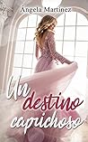 Un destino capric...