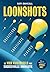 Loonshots by Safi Bahcall Loonshots by Safi Bahcall