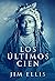 Los Últimos Cien: Una Novela De Las Guerras Apaches (Spanish Edition)