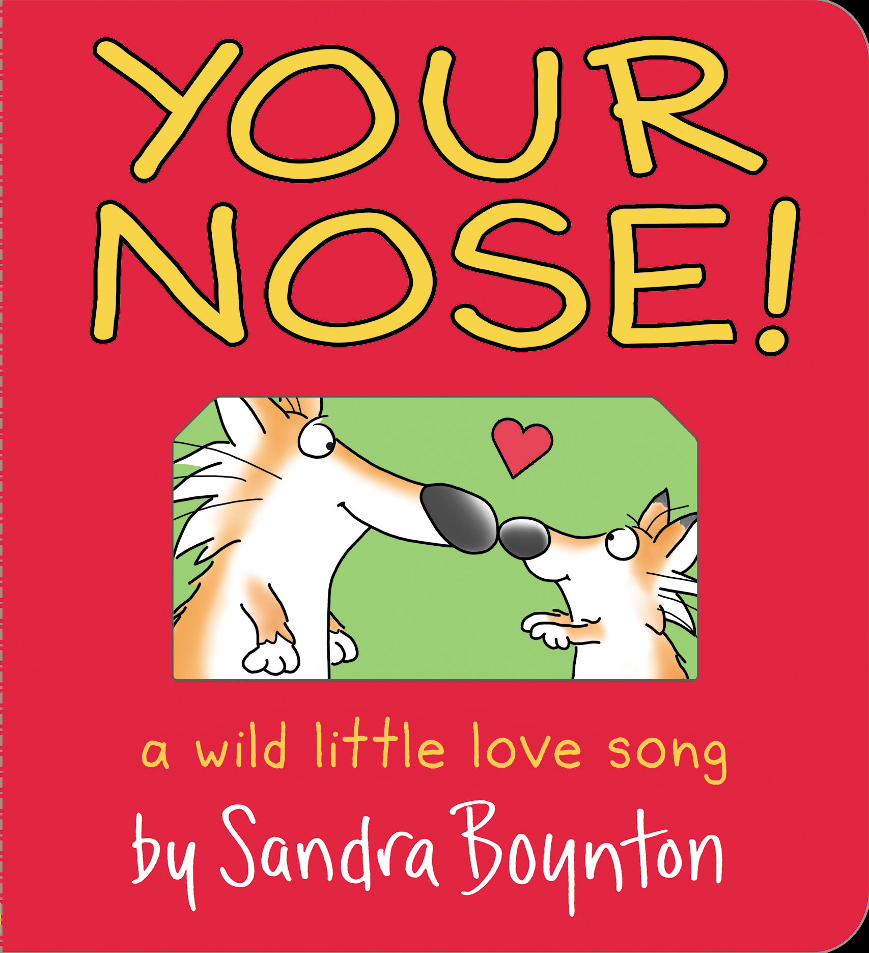 Your Nose! (Board Book)