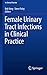 Female Urinary Tract Infect...