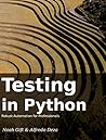 Testing In Python: Robust Testing For Professionals Testing In Python: Robust Testing For Professionals
