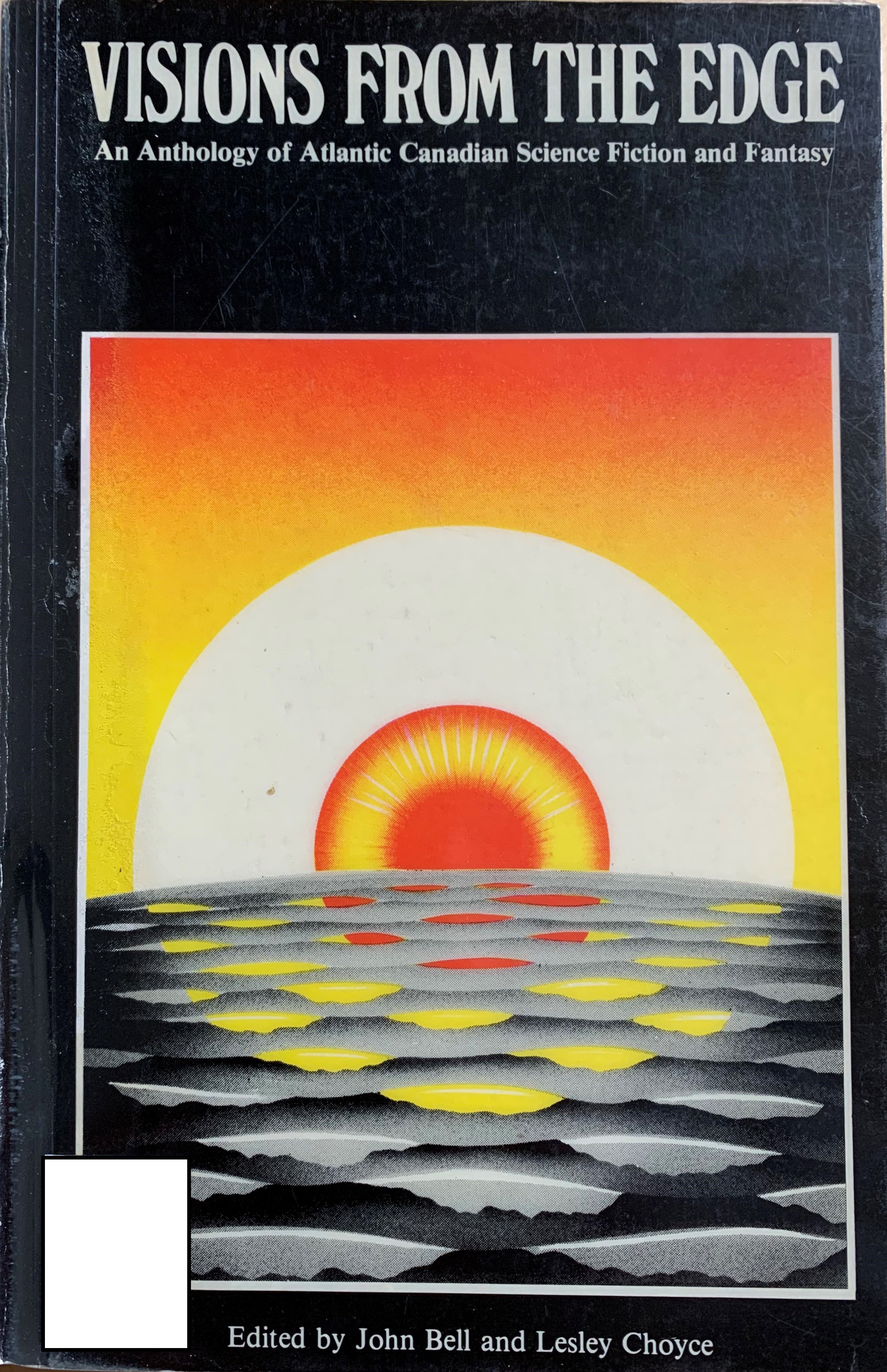 Visions from the Edge: An Anthology of Atlantic Canadian Science Fiction and Fantasy