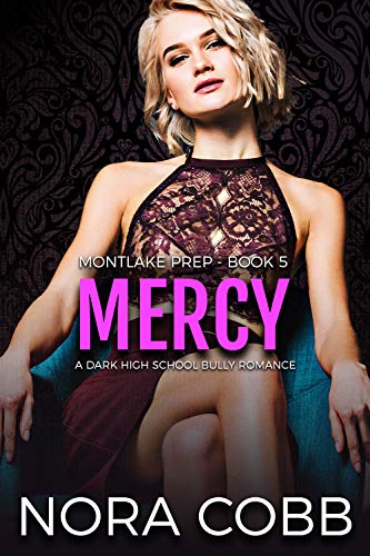 Mercy (Montlake Prep #5)
