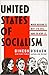 United States of Socialism:...