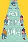 Ogni prima volta by Justin A. Reynolds