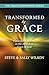 Transformed by Grace: Findi...