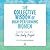The Collective Wisdom of Hi...