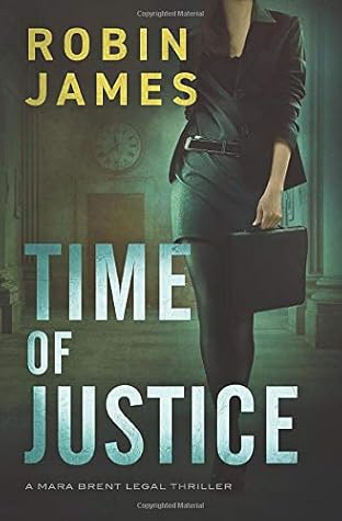Time Of Justice By Robin James