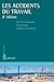 Les accidents du travail (Droit social) (French Edition)