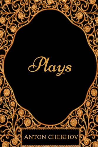 Plays: By Anton Chekhov - Illustrated