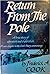Return from the Pole