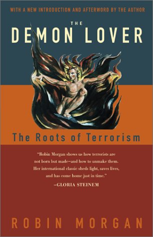 The Demon Lover: On the Sexuality of Terrorism (Paperback)