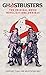 Ghostbusters - The Original Movie Novelizations Omnibus