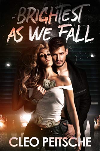Brightest As We Fall (Kindle Edition)