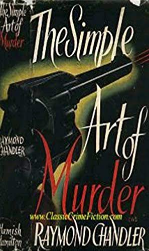 The Simple Art of Murder