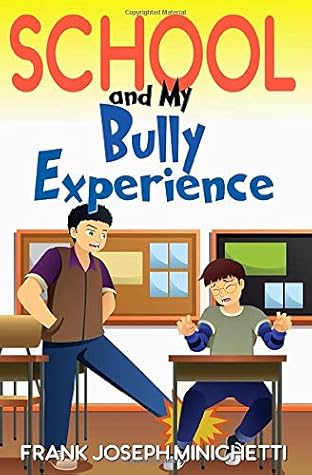 Capa do Livro School and My Bully Experience