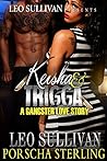 Keisha & Trigga: ...