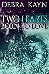 Two Hearts Born t...