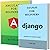 DJANGO AND ANGULARJS FOR BEGINNERS: 2 BOOKS IN 1 - Learn Coding Fast! DJANGO Programming Language And ANGULARJS Crash Course, A QuickStart Guide, Tutorial Book by Program Examples, In Easy Steps!