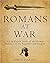 Romans at War: An In-Depth ...