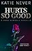 Hurts So Good: A Dark Romance Novella