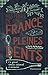 Histoire de France à pleines dents: Le grand roman national à savourer