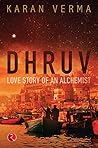 DHRUV: Love Story of an Alchemist DHRUV: Love Story of an Alchemist