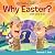 Why Easter? (What's in the Bible?)