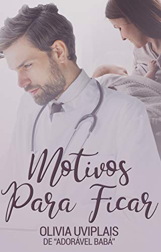Motivos Para Ficar (Kindle Edition)