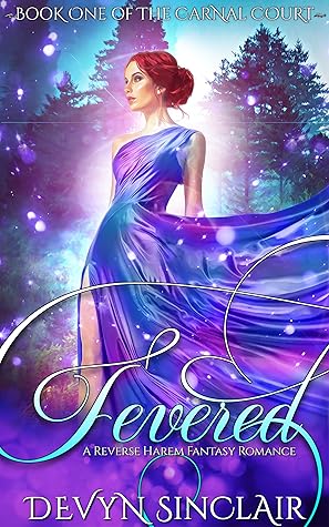 Fevered (The Carnal Court, #1)