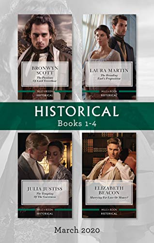 Historical Box Set 1-4 March 2020/The Passions of Lord Trevethow/The Brooding Earl's Proposition/The Tempting of the Governess/Marrying for L (The Cornish Dukes)