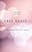 Free Grace And Dying Love by Susannah Spurgeon