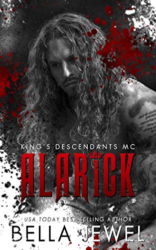 Alarick (King's Descendants MC, #1)