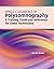 Spriggs's Essentials of Polysomnography: A Training Guide and Reference for Sleep Technicians