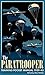 The Paratrooper Training Pocket Manual, 1939–45 (The Pocket Manual Series)