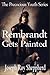 REMBRANDT GETS PAINTED (The...