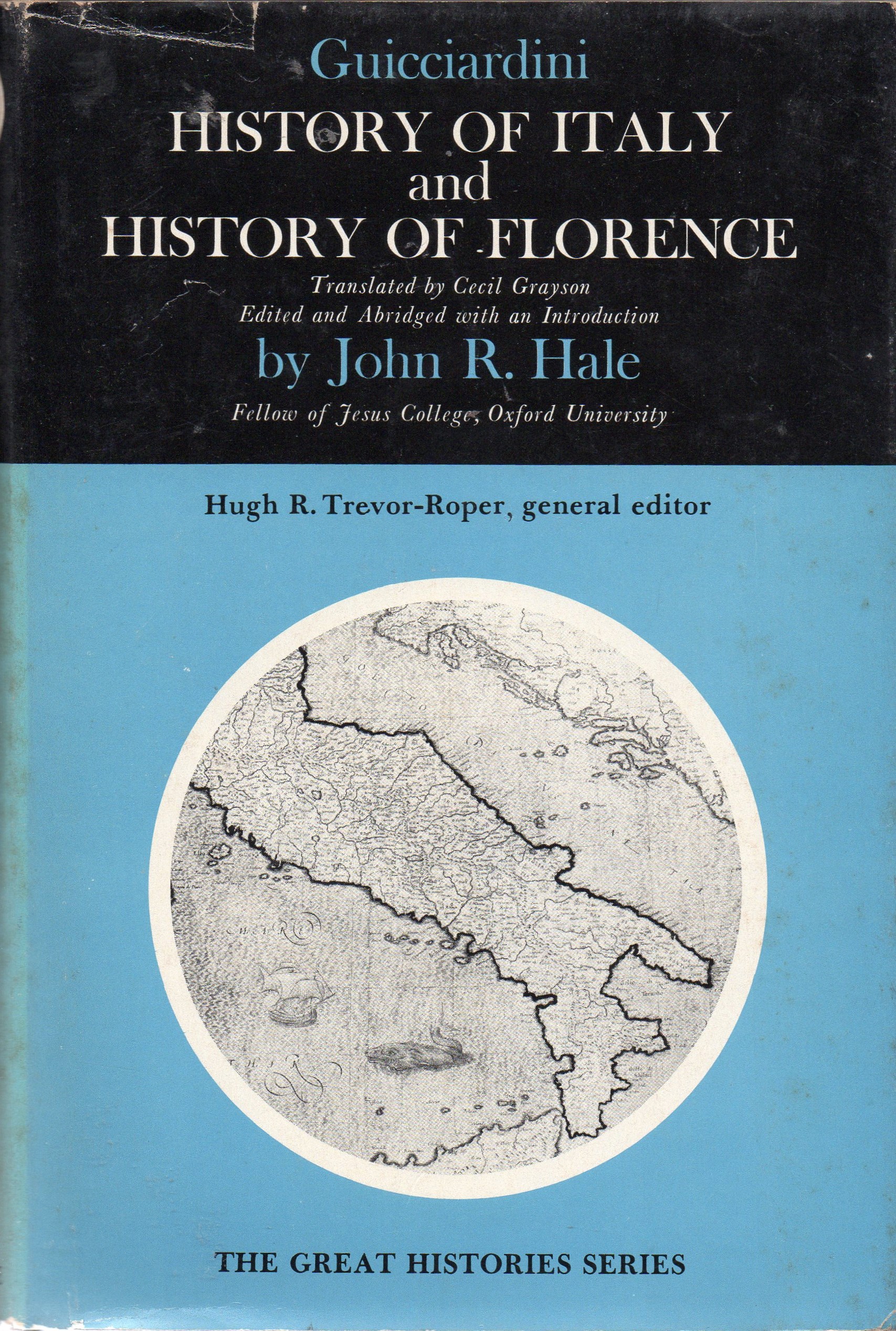 Guicciardini: History of Italy and History of Florence (The Great Histories Series)