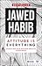 Attitude is Everything by Jawed Habib